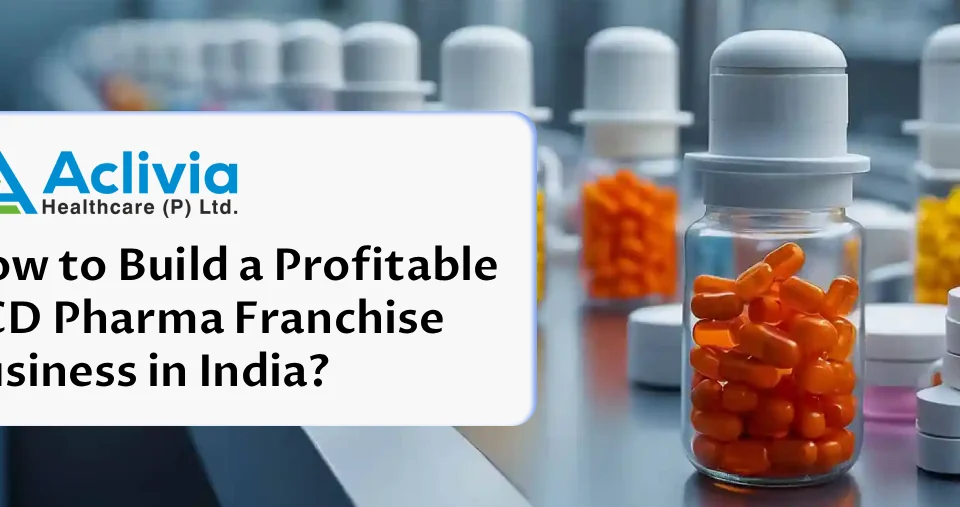 How to Build a Profitable PCD Pharma Franchise Business in India?