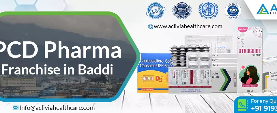 PCD Pharma Franchise Company In Baddi