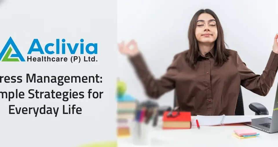 Stress Management Simple Strategies for Everyday Life