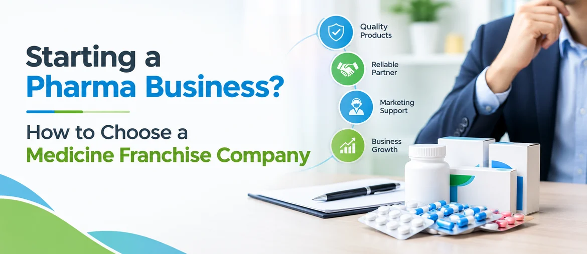 How to Choose a Medicine Franchise Company